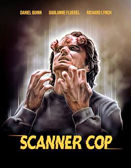 麻豆直播《超能特警 Scanner Cop》免费在线观看