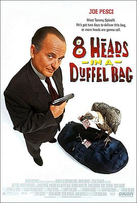麻豆破解版《一个布袋八个头 8 Heads in a Duffel Bag》免费在线观看